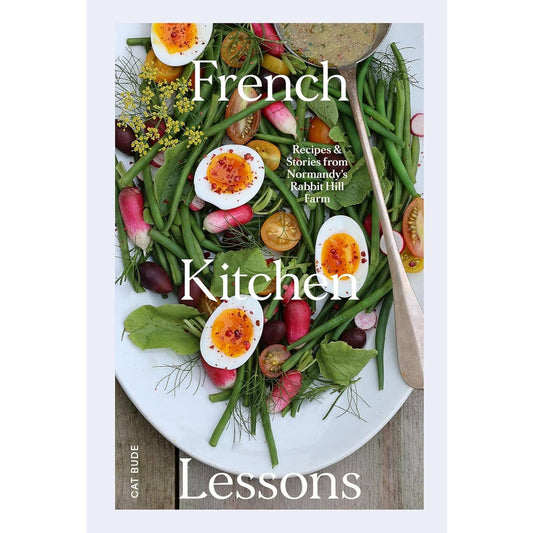 French Kitchen Lessons by Cat Bude
